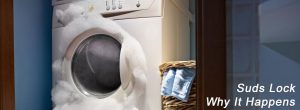 Read more about the article Two Reasons For Washing Machines Getting Suds Lock